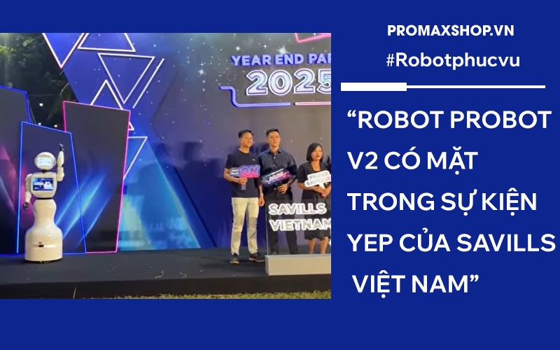 Robot hình người ProBot V2 có mặt trong sự kiện YEP của Savills Việt Nam